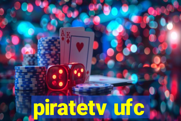 piratetv ufc